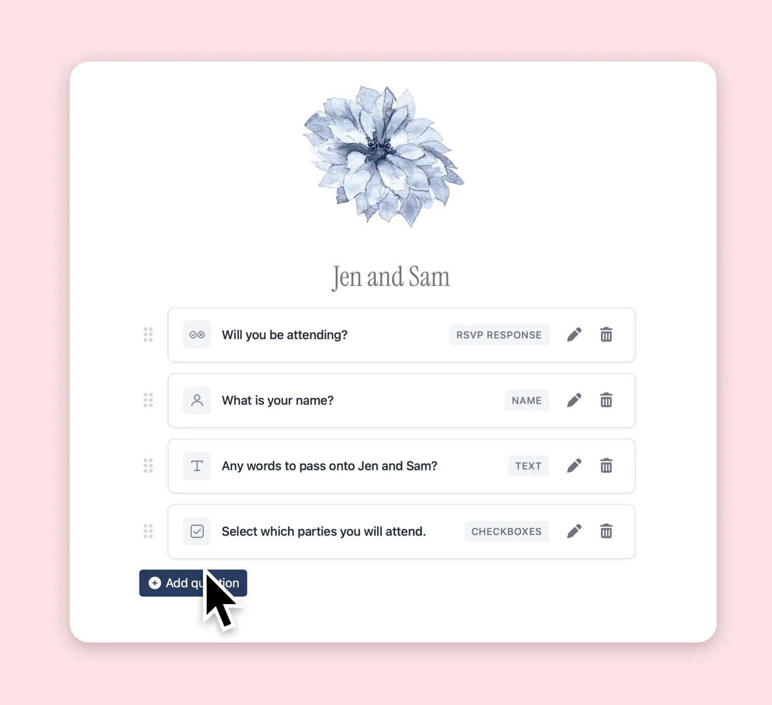 Customize your rsvp questions to collect from your guests.